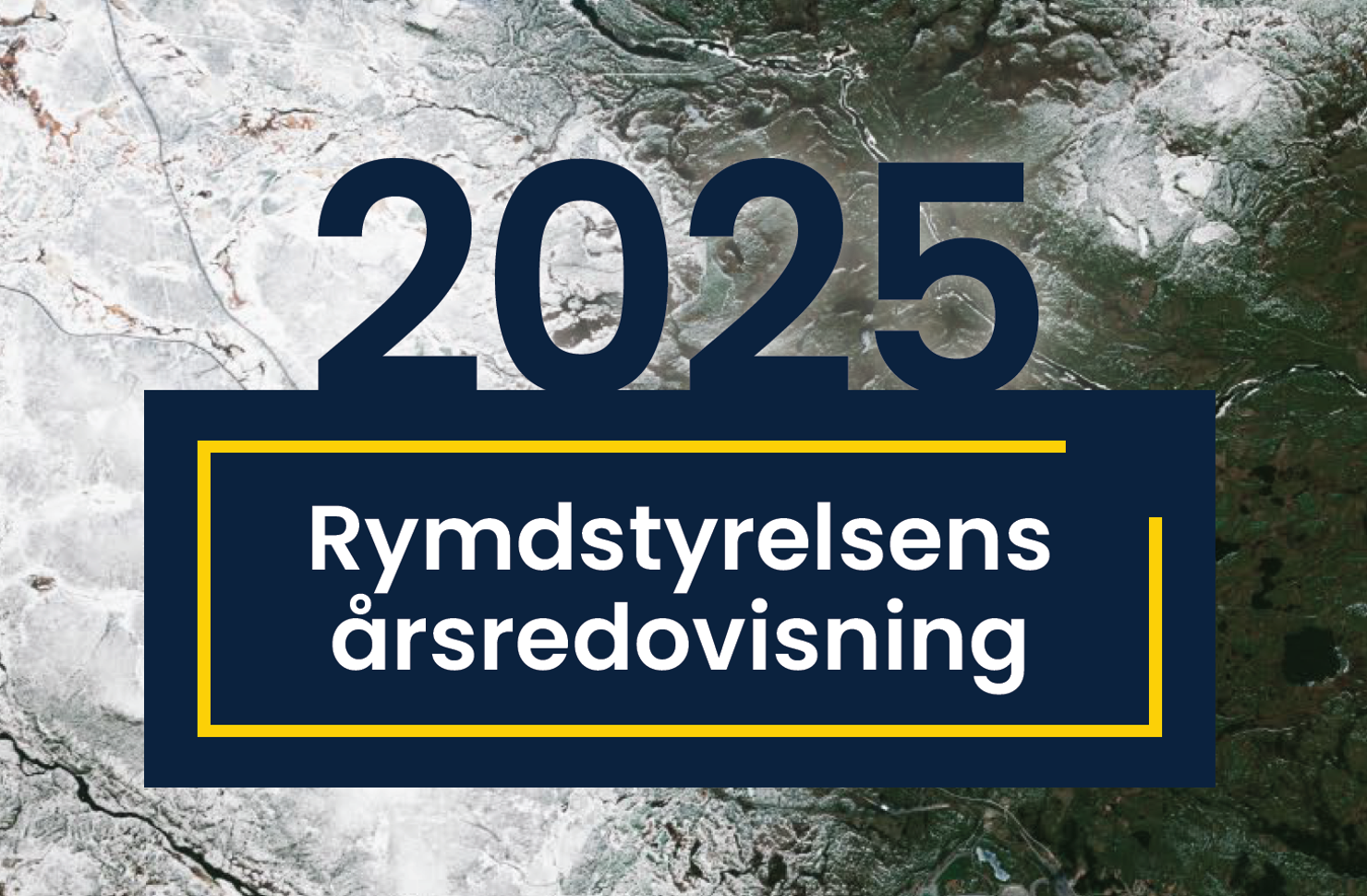 Årr 1015.png Texten Rymdstyrelsens årsredovisning 2025 mot en satellitbild som bakgrund