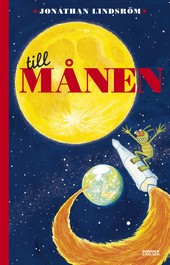 Till månen av jonathan lindström