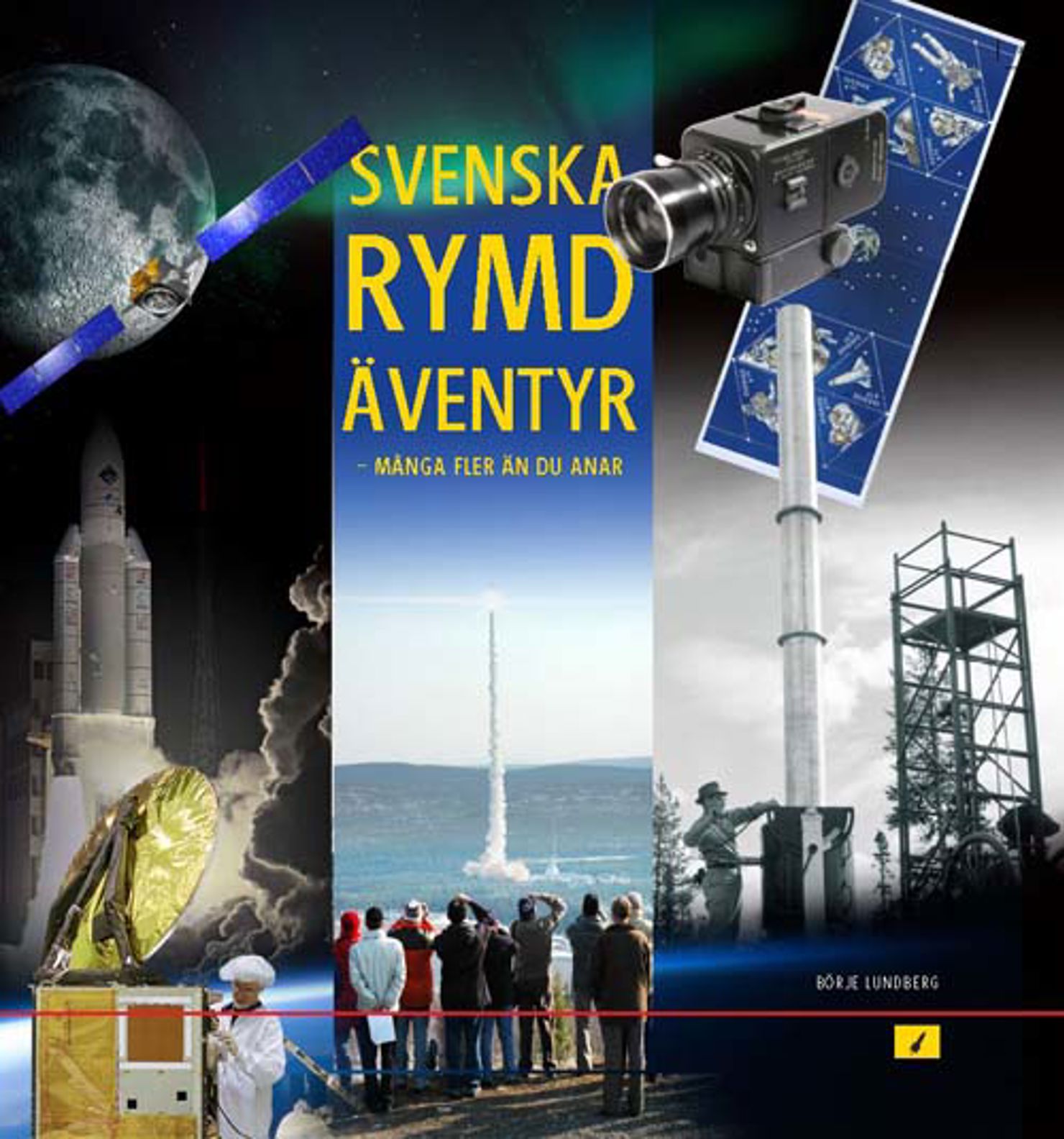 Svenska rymdäventyr - många fler än du anar